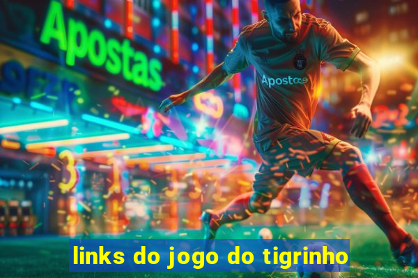 links do jogo do tigrinho